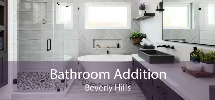 Bathroom Addition Beverly Hills