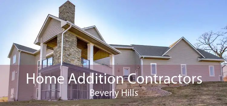 Home Addition Contractors Beverly Hills