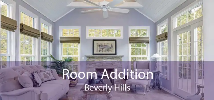 Room Addition Beverly Hills